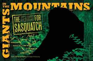 Giants in the Mountains: The Search for Sasquatch