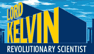 Lord Kelvin – Revolutionary Scientist logo